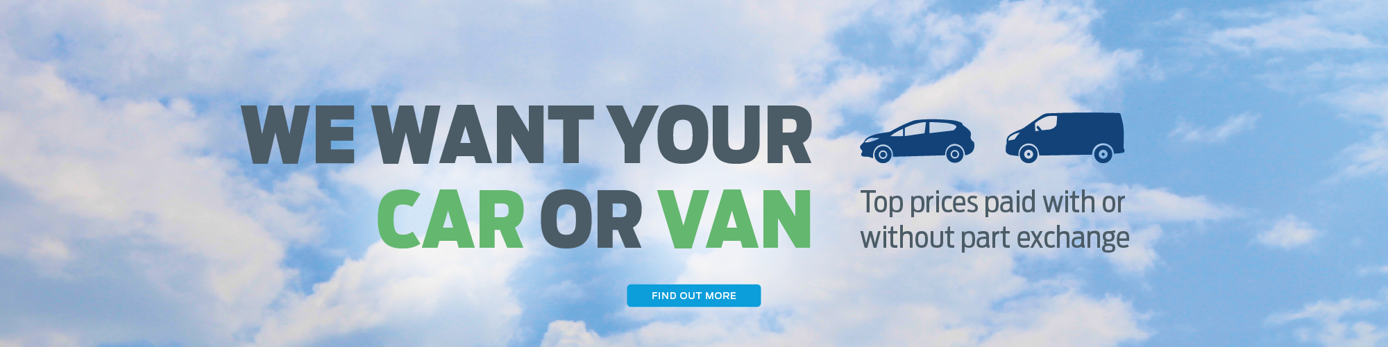 We want your van or car
